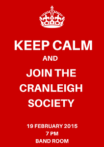 Keep Calm and Join the Cranleigh Society Poster